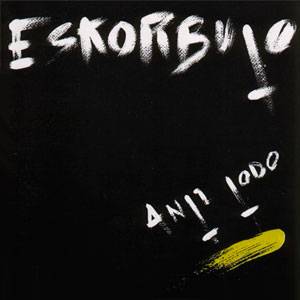 Escorbuto - Anti todo