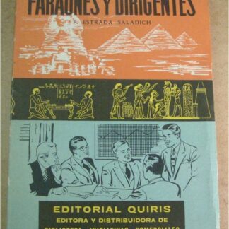 Faraones y dirigentes, F Estrada Saladich