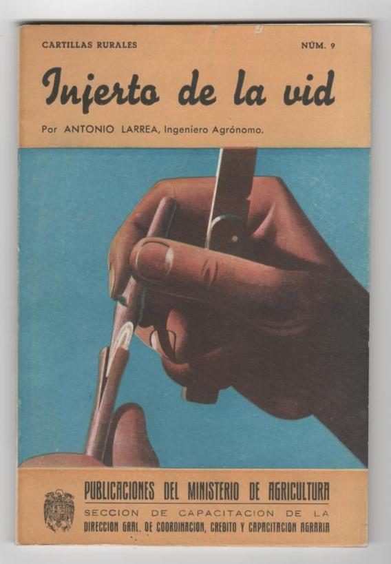 Injerto de la vid, Antonio Larrea