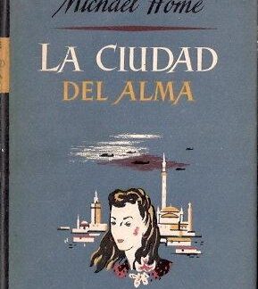  La ciudad del alma. Michael Home
