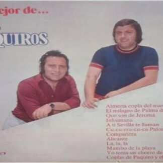 Los Paquiros - Lo mejor de